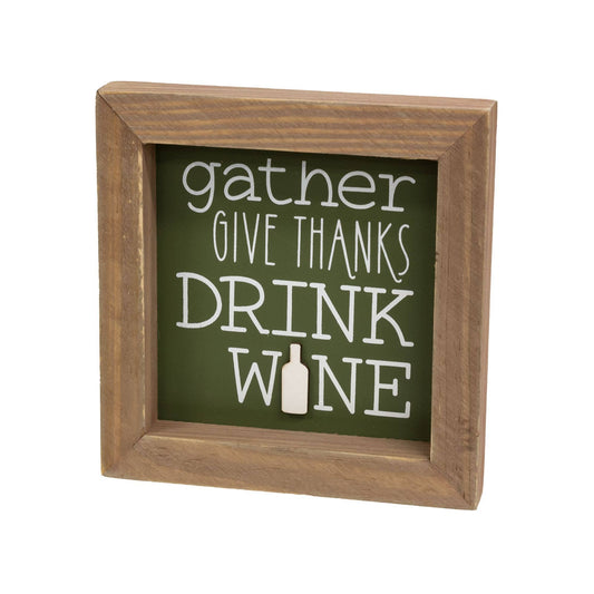 Gather Give Thanks Drink Wine Framed Sign